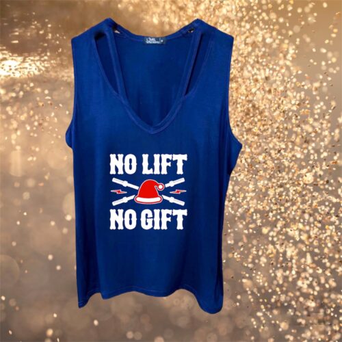 NO LIFT NO GIFT